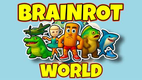 BRAINROT WORLD 🧠🌏