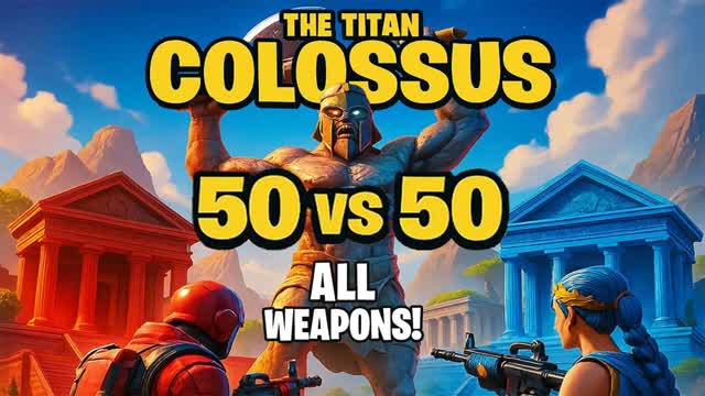 Capture 1 – The Titan Colossus 50 vs 50