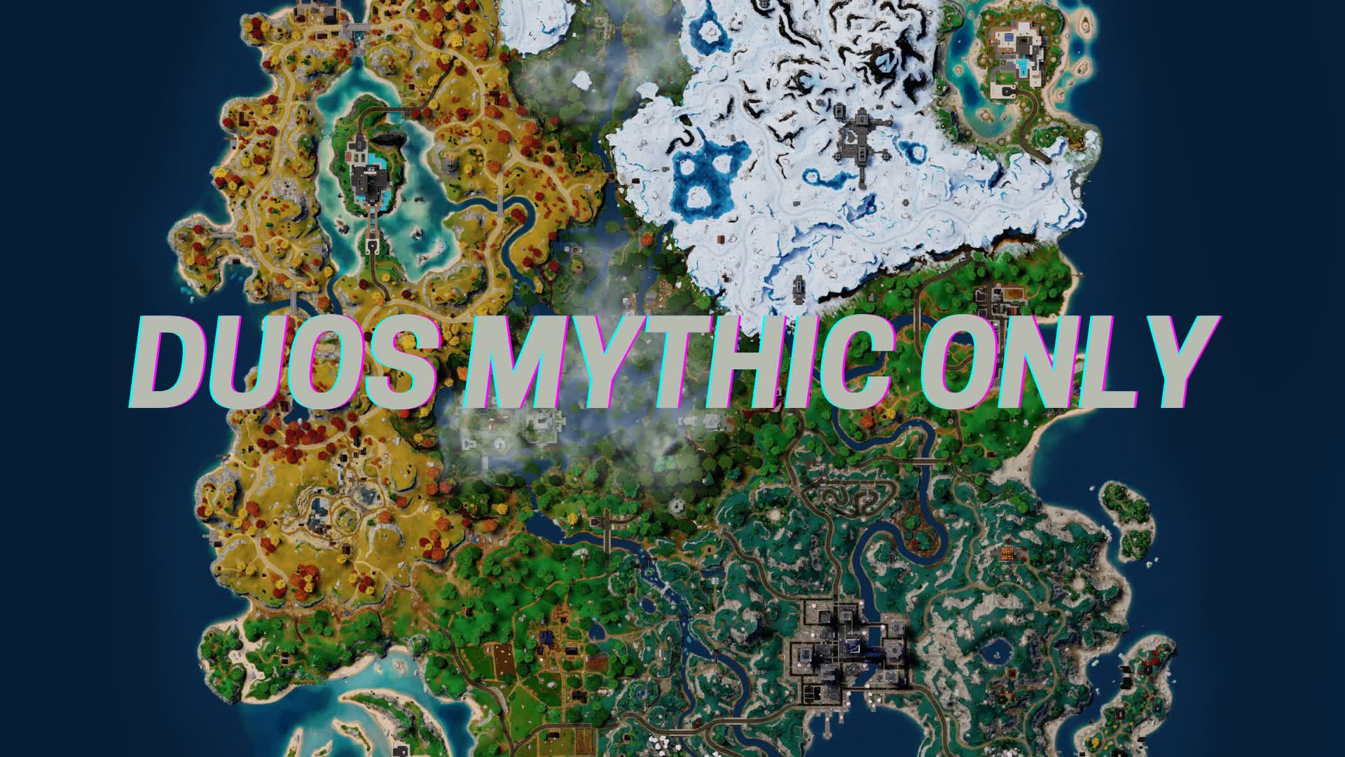 Duos Mythic Only 9673-2521-9291 by airborne - Fortnite Creative Map ...