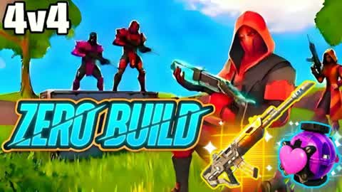 ZERO BUILD 4V4