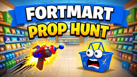 FORTMART PROP HUNT SUPERMARKET