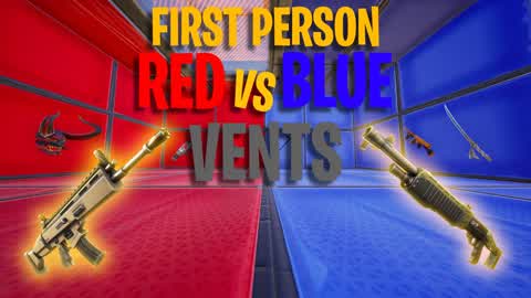 FIRST PERSON RED VS BLUE VENTS