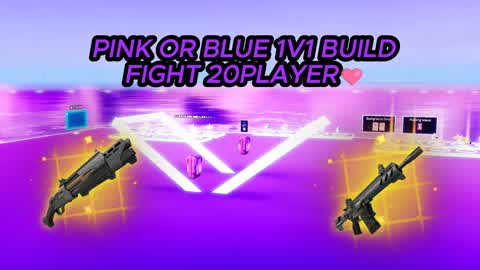 PINK or BLUE 1V1 BUILD FIGHT 20Player🩷