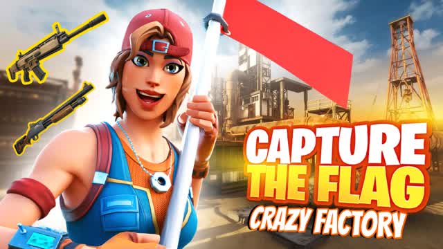 CRAZY FACTORY CAPTURE THE FLAG🚩