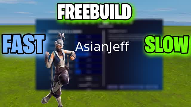 AsianJeff SETTINGS FREEBUILD (SLOW,FAST)