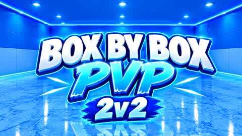 BOX BY BOX PVP 2v2