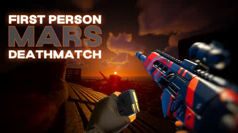 First Person - Mars Deathmatch