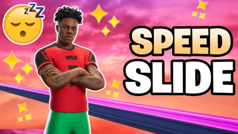 SPEED SLIDE & CHILL 🚀