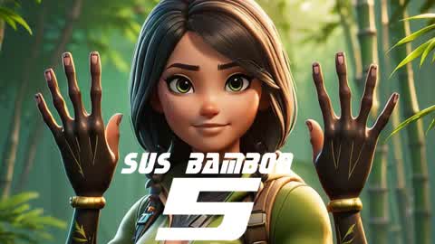 🎋 SUS BAMBOO 5 🎋