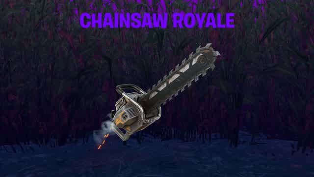 Chainsaw Royale