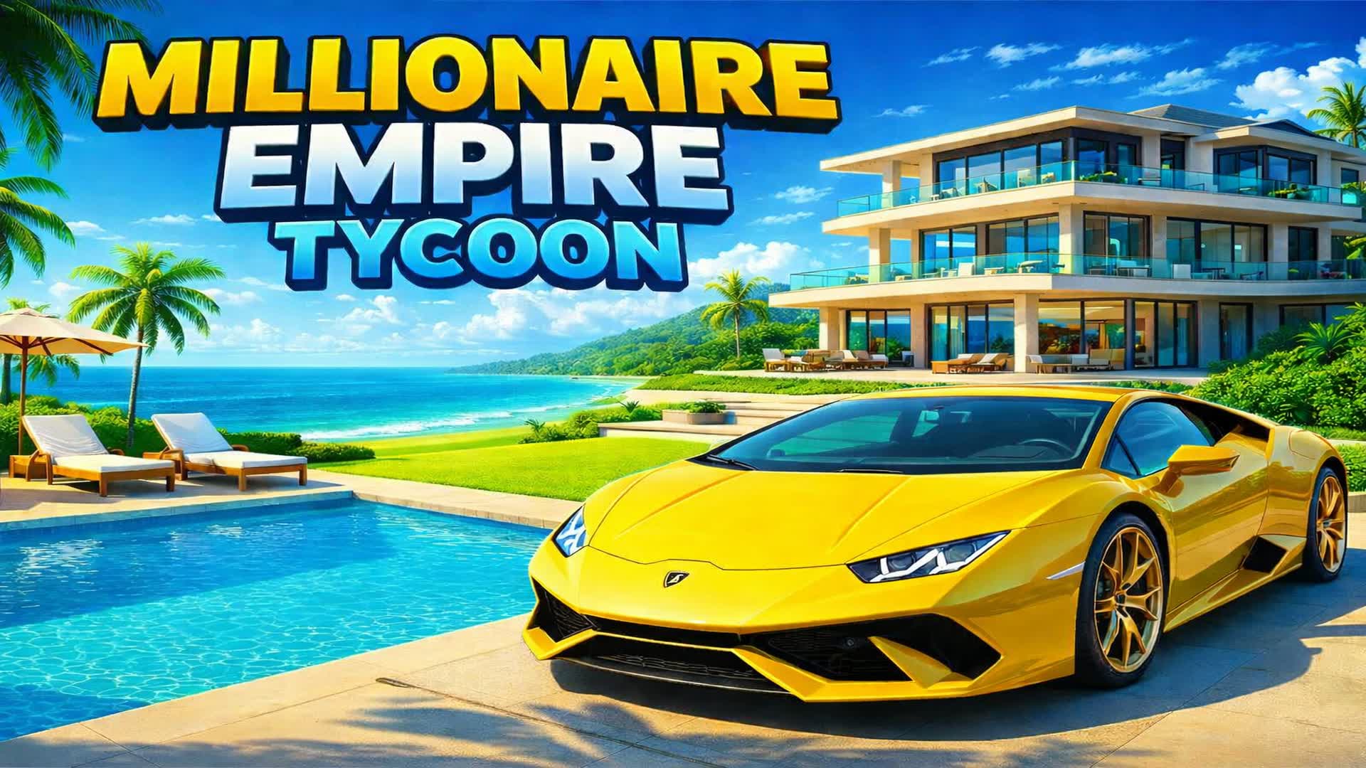 💸Ultra Millionaire Empire Tycoon💸 - fortnite
