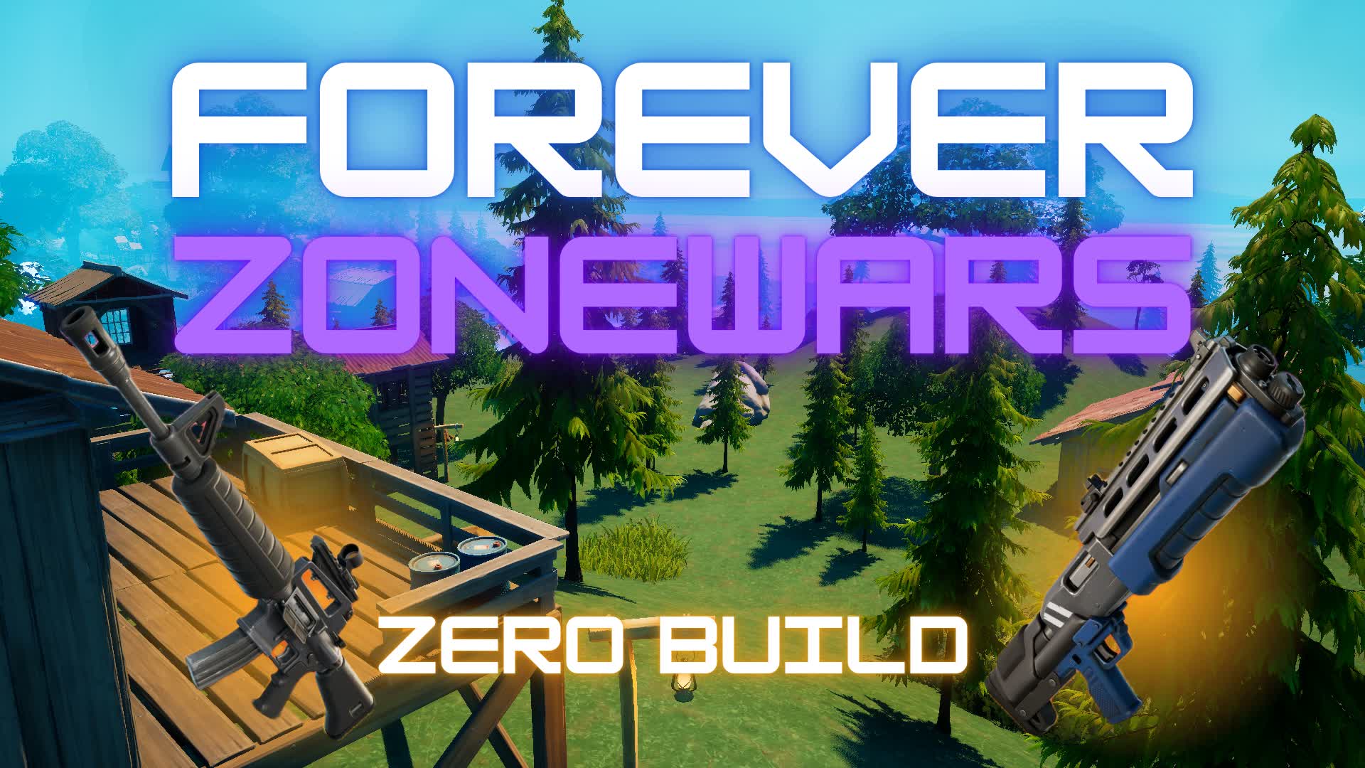 Forever ZONEWARS - Zero Build Solo