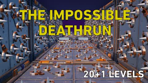 THE IMPOSSIBLE DEATHRUN