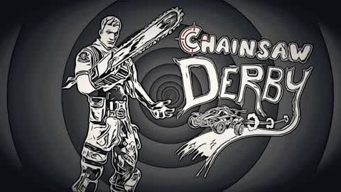 Chainsaw Derby