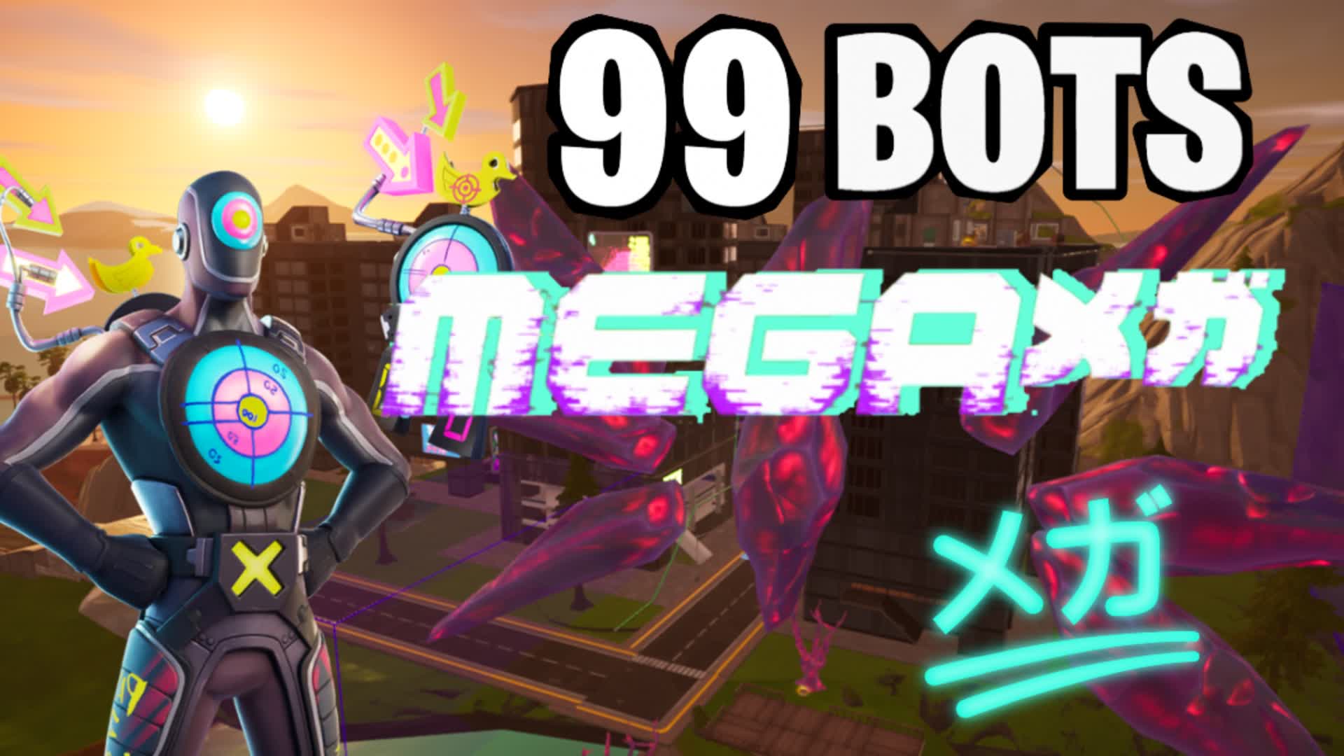 99 BOTS: MEGA