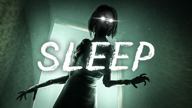 SLEEP [HORROR]
