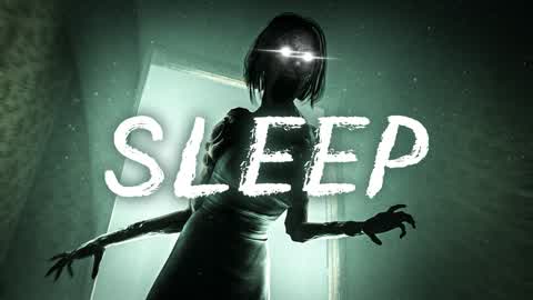 SLEEP [HORROR]