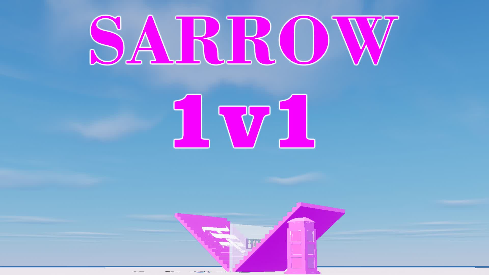Sarrow 1v1