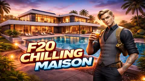 F20 Chilling Maison