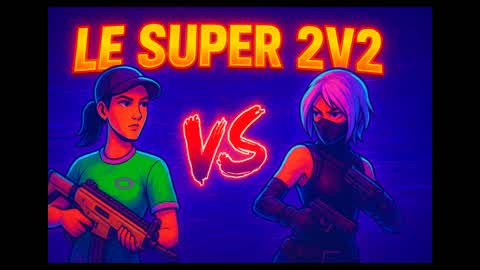 le super 2V2