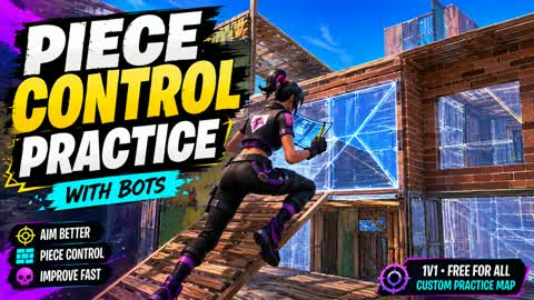 FULL BOX PIECE CONTROL PRACTICE - BOTS