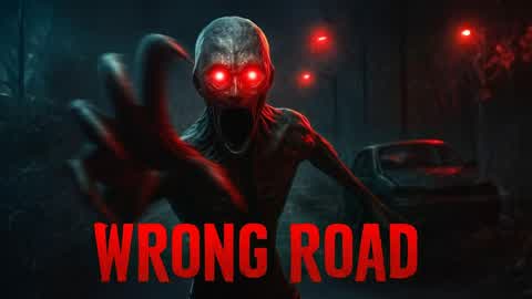 Wrond Road [HORROR]