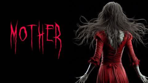 THE MOTHER [HORROR]