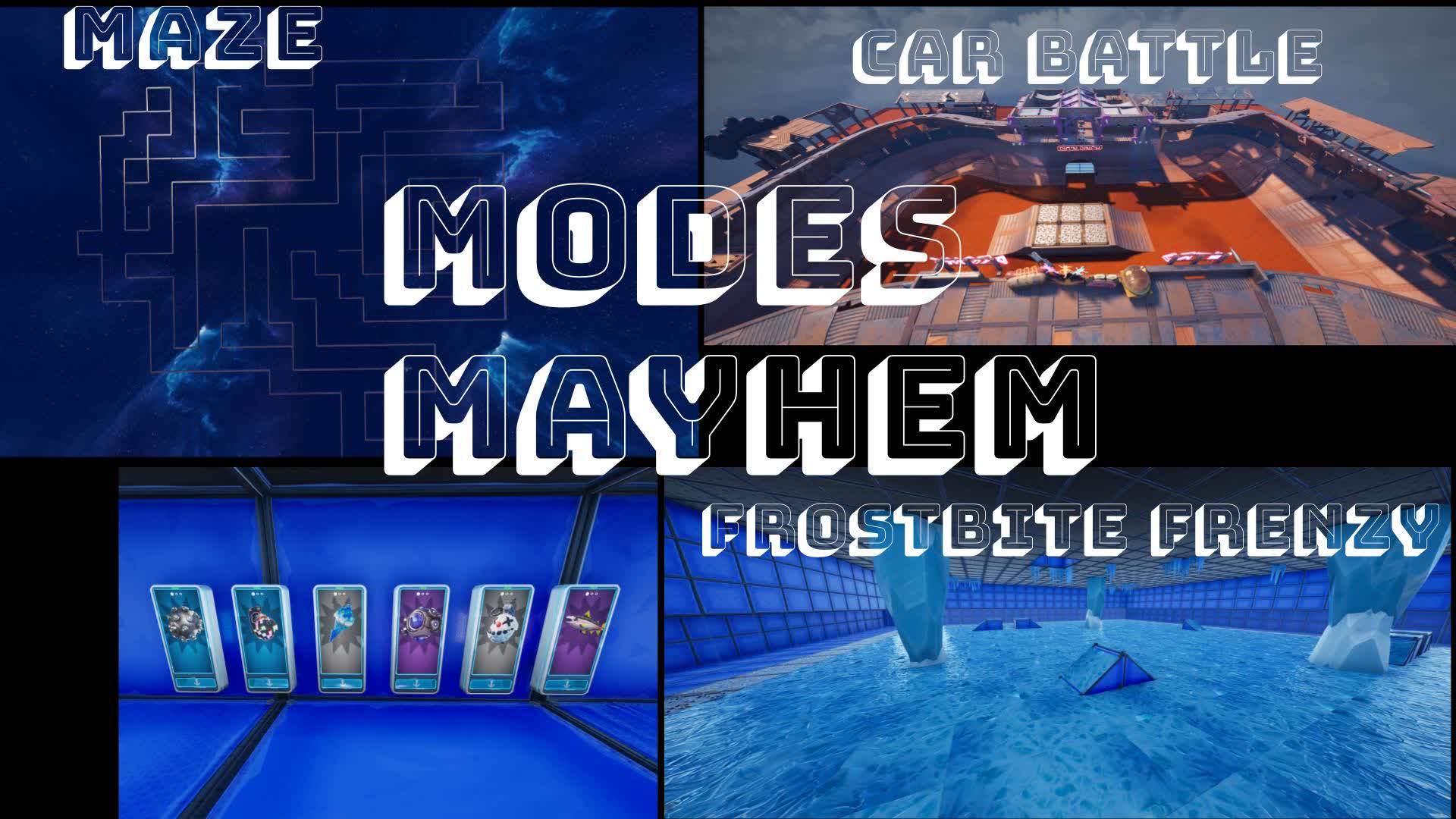 Modes Mayham
