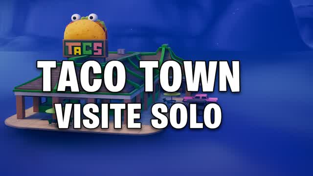 Taco Town - Visite Solo