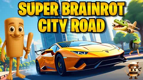 🧠SUPER BRAINROT CITY ROAD🚗