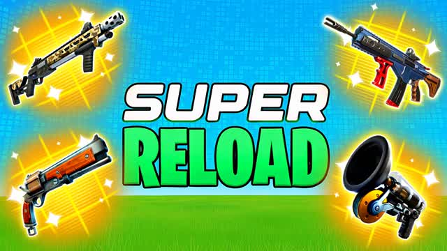 SUPER RELOAD