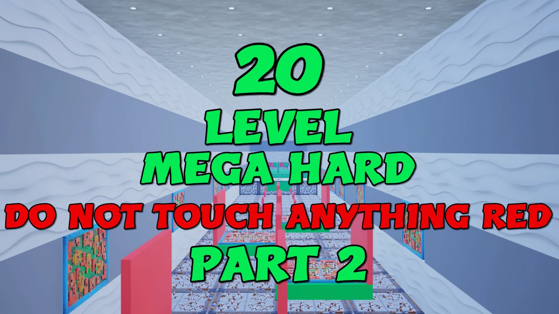 MEGA HARD 20 LEVEL DEATHRUN