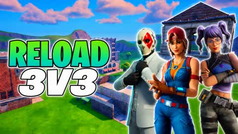 3V3 Reload The Last Fight ⭐Practice⭐