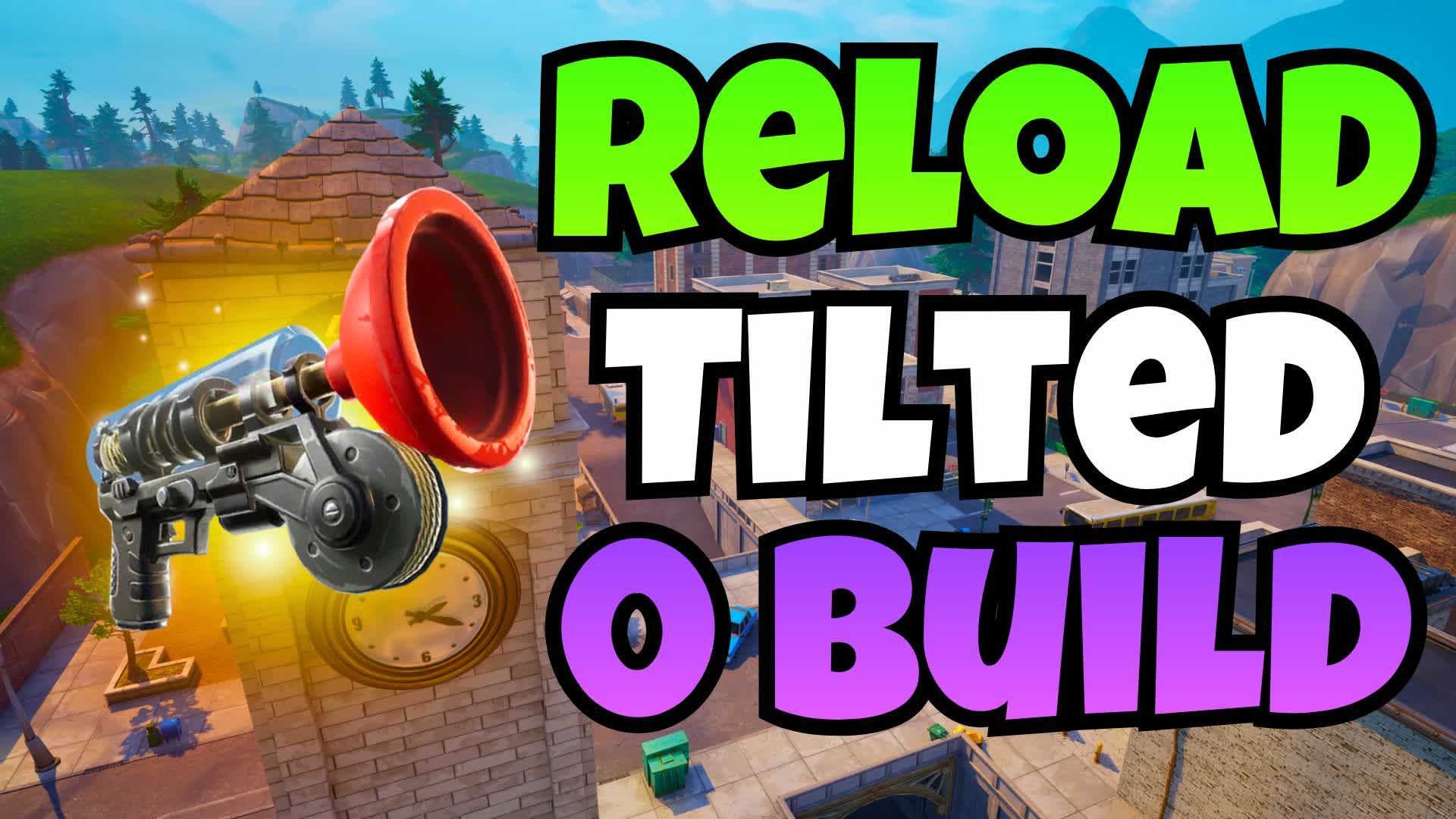 ZERO BUILD TILTED RELOAD 1V1V1