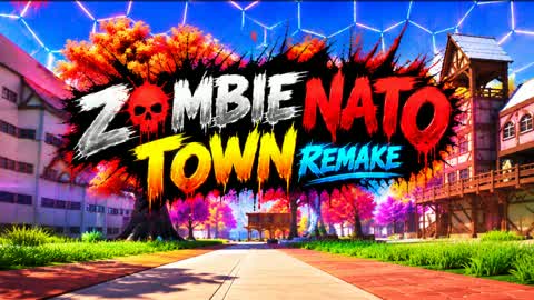 ZOMBIENATO TOWN REMAKE
