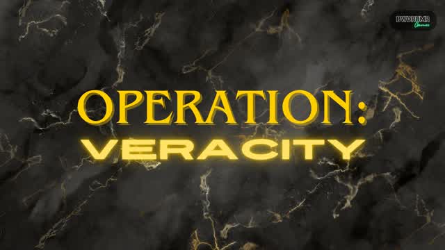 Capture 1 – Operation: Veracity