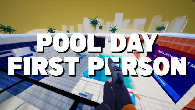 POOL DAY FIRST PERSON