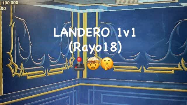 LANDERO 1V1 (rayo18)