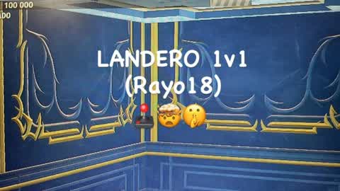 LANDERO 1V1 (rayo18)