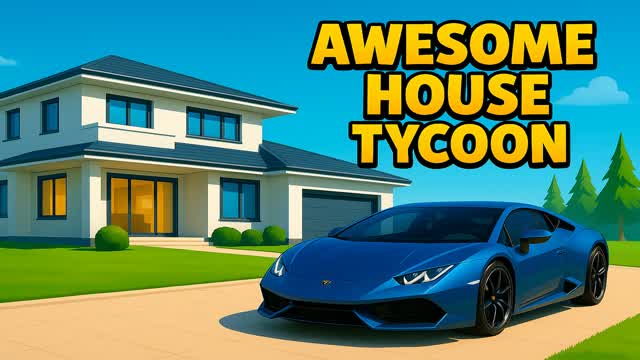 🏡 AWESOME HOUSE TYCOON