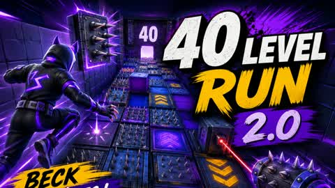 40 Level RUN 2.0