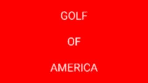 Golf of America