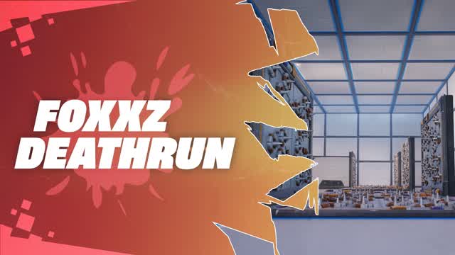 Foxxz Deathrun