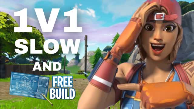 1V1 SLOW