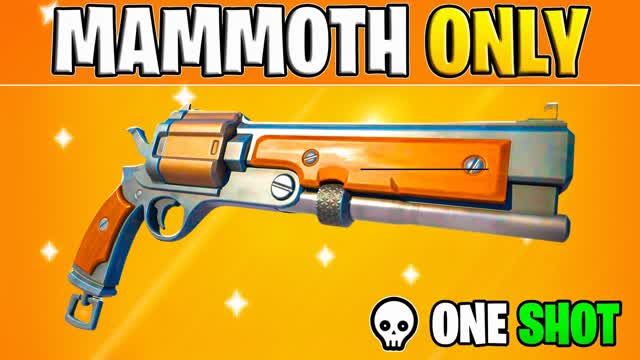 MAMMOTH ONLY  🔫 ONE SHOT