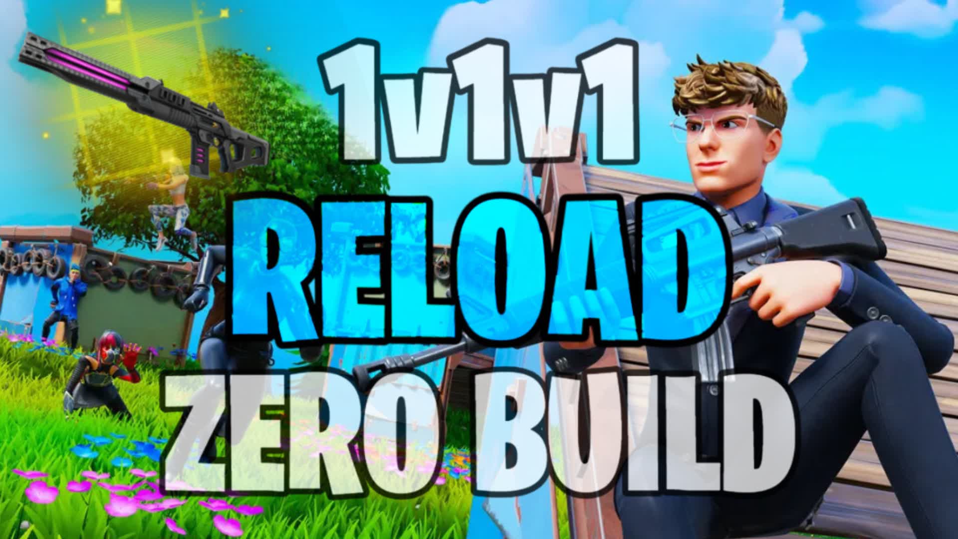 1v1v1 RELOAD ZERO BUILD 1v1 FREE FOR ALL