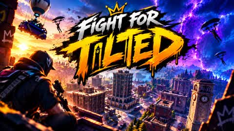 Fight for Tilted 🌇