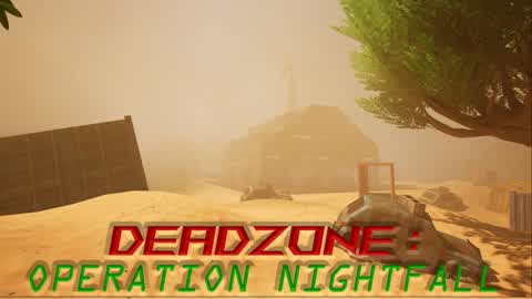DEADZONE: OPERATION NIGHTFALL