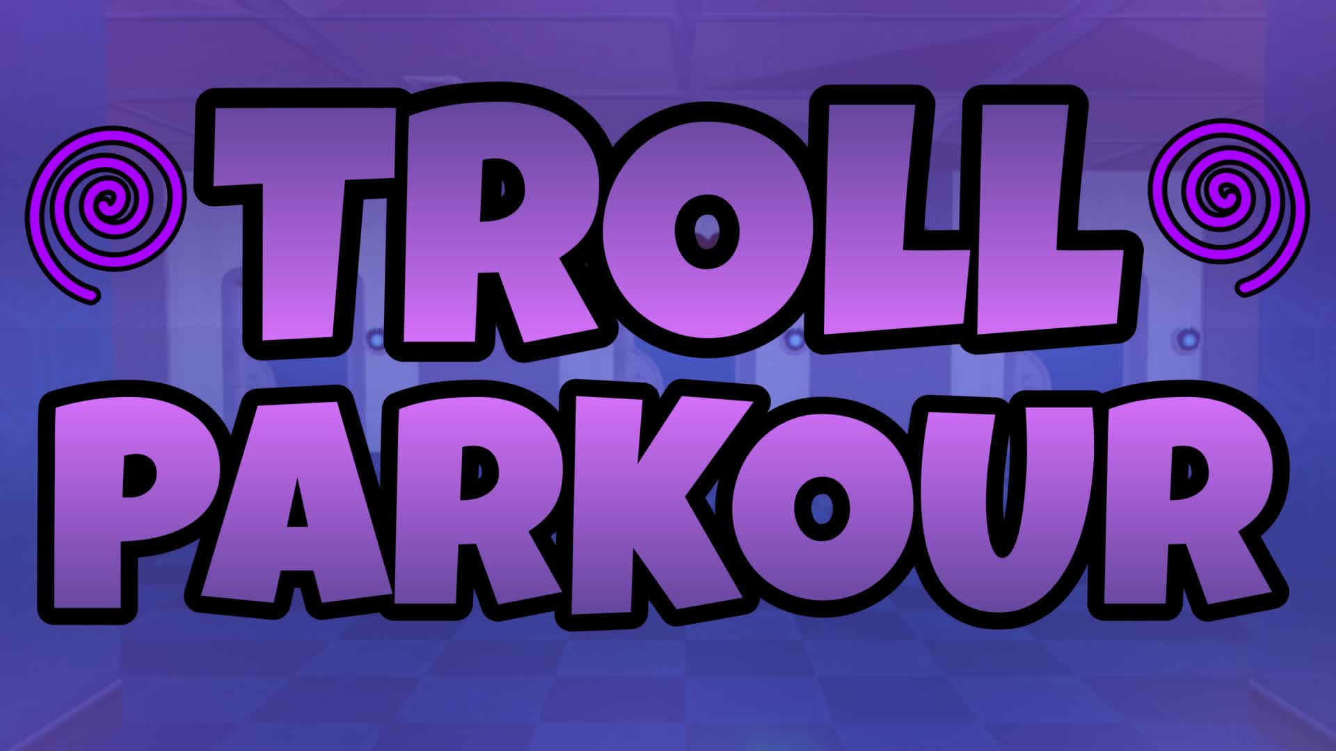 Troll Parkour +