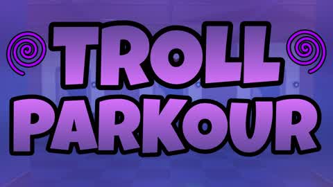Troll Parkour +